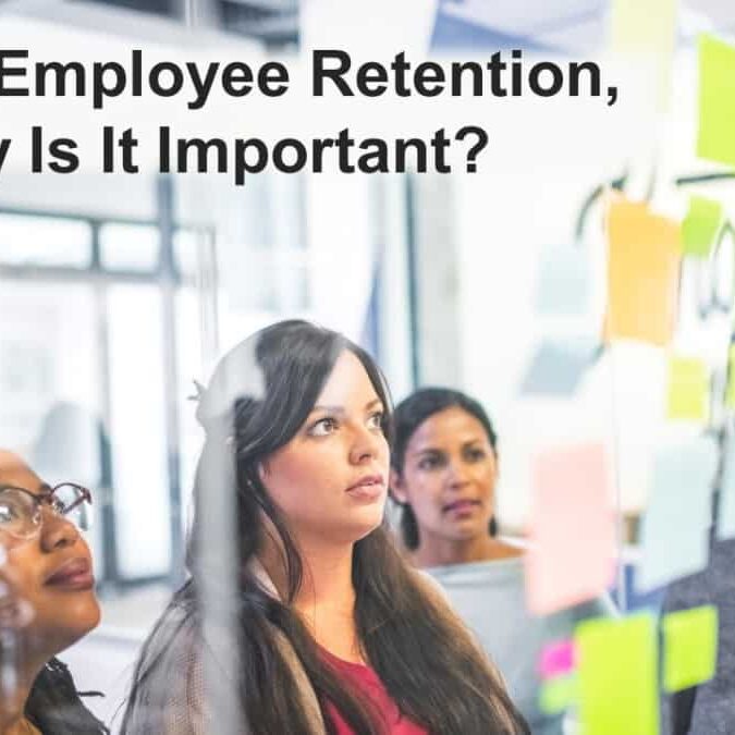 What Is Employee Retention, and Why Is It Important? - Business 