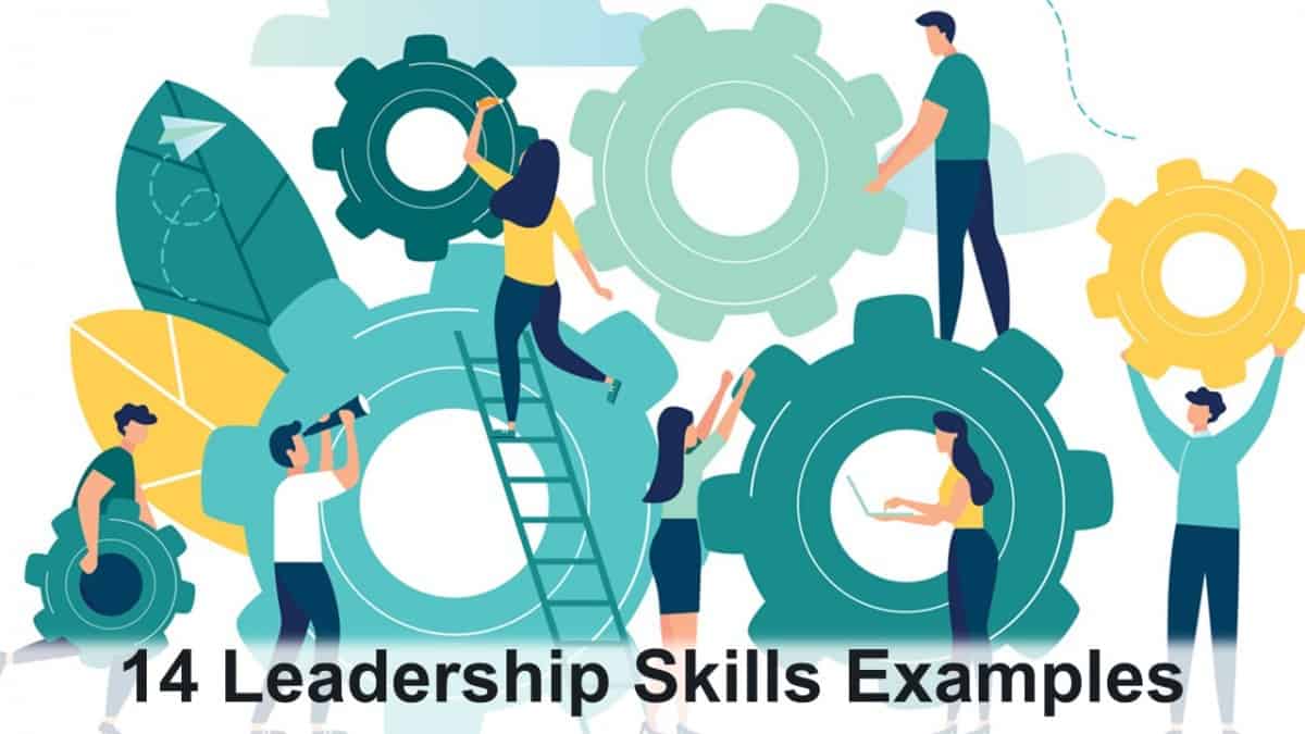 14 Leadership Skills Examples 