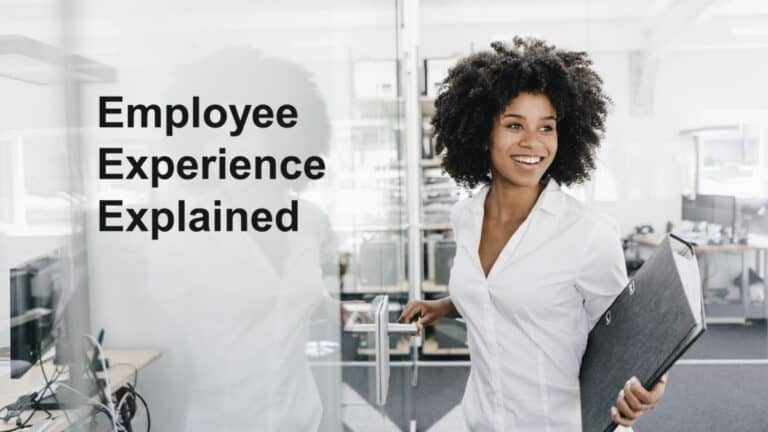 Employee Experience Explained - Business Leadership Today